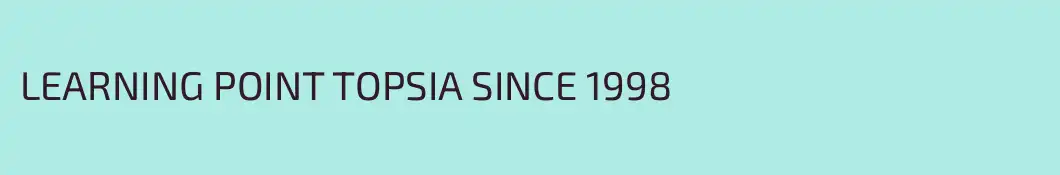 LEARNING POINT TOPSIA SINCE 1998